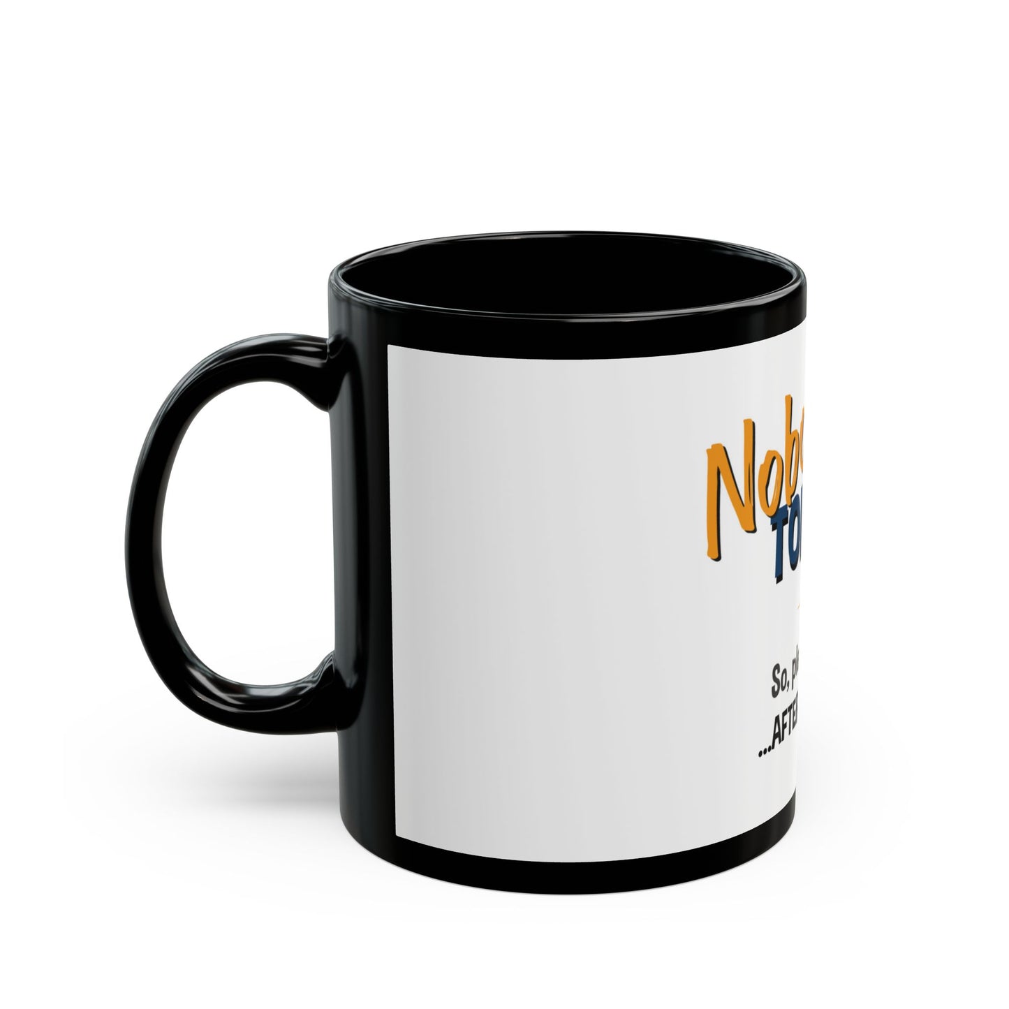 Black Mug (11oz, 15oz)